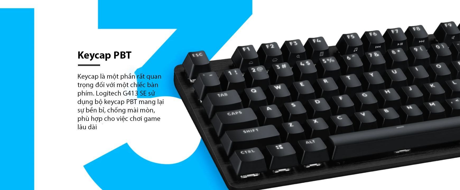 Bàn phím cơ Logitech G413 SE Tactile sw (USB/PBT) 3
