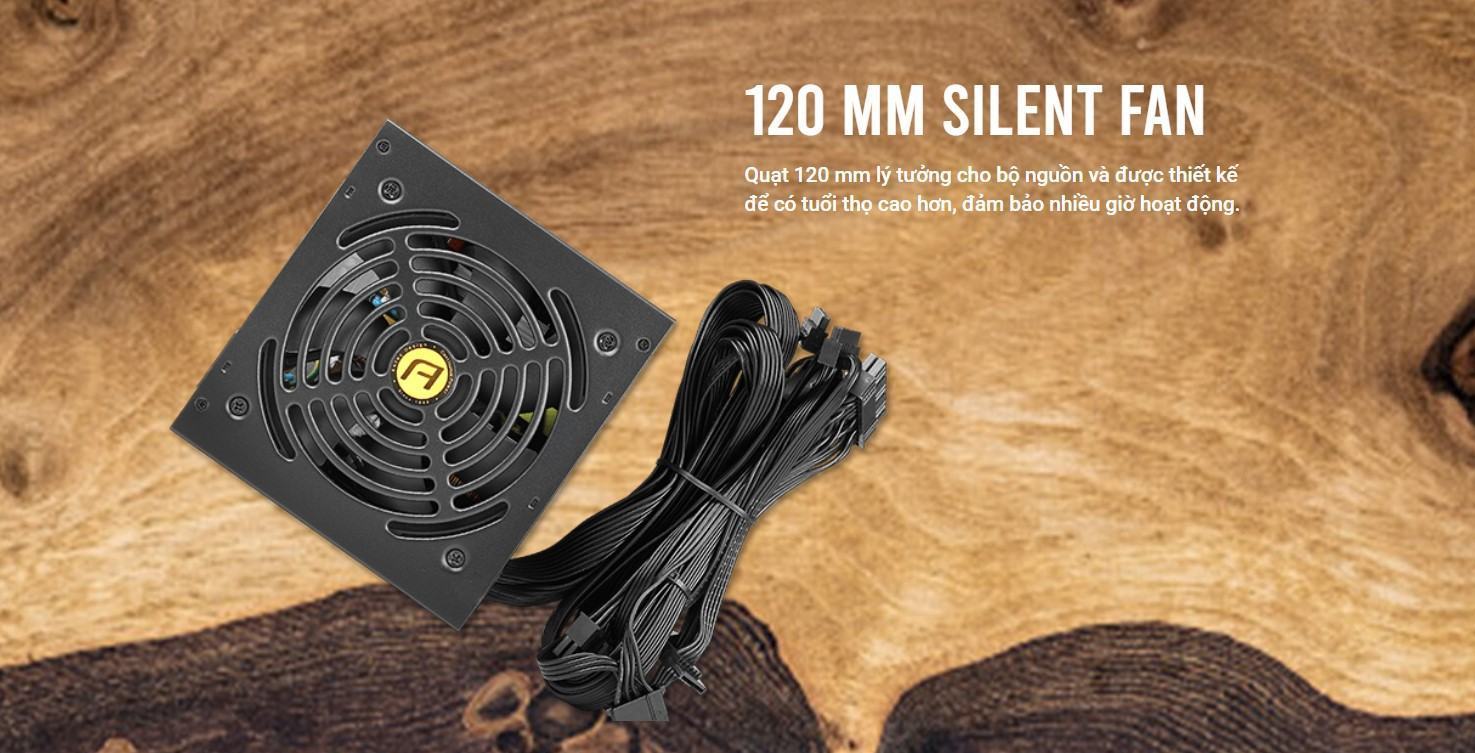 Quạt 120 mm lý tưởng cho bộ nguồn và được thiết kế để có tuổi thọ cao hơn, đảm bảo nhiều giờ hoạt động.