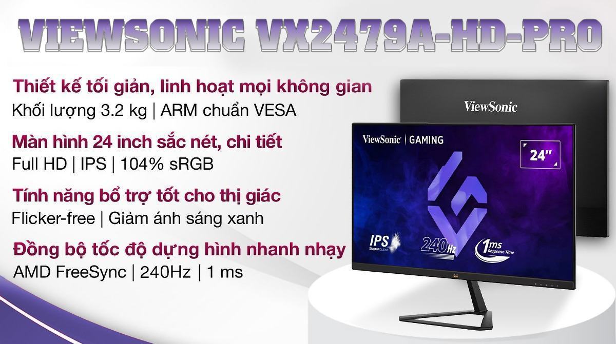 ViewSonic VX2479A-HD-PRO có mức giá dễ tiếp cận với game thủ nghiệp dư