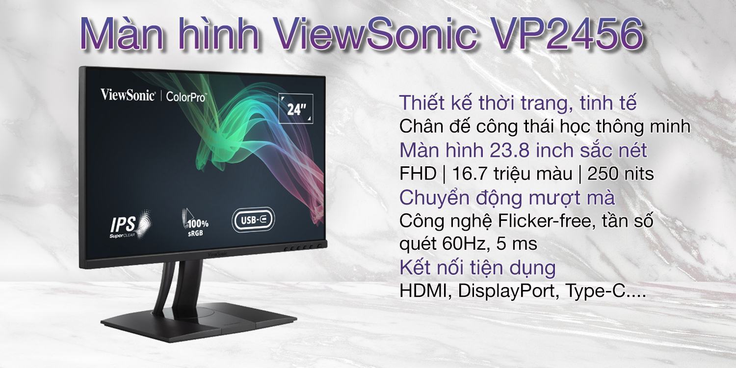 man hinh viewsonic vp2456 mota3a